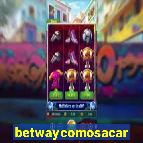 betwaycomosacar