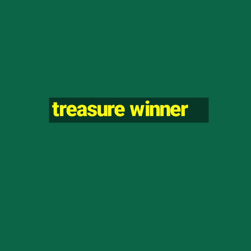 treasure winner