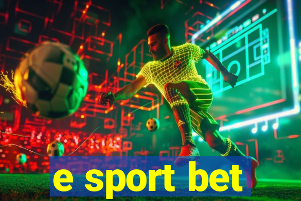 e sport bet