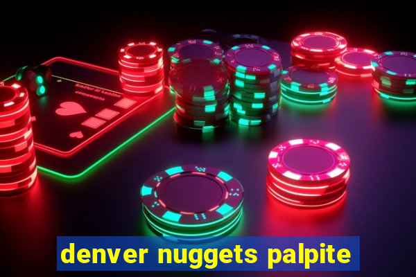 denver nuggets palpite