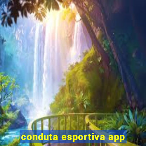 conduta esportiva app