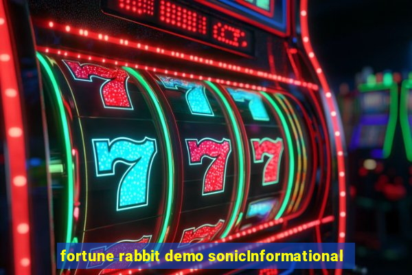 fortune rabbit demo sonicInformational