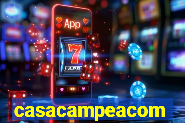 casacampeacom