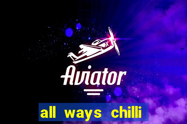 all ways chilli slot free play