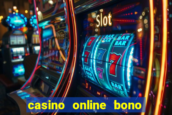 casino online bono sin depósito