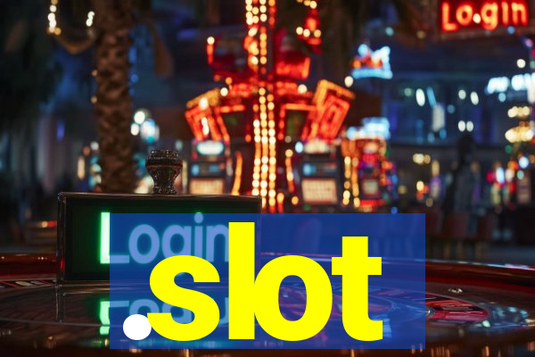 .slot