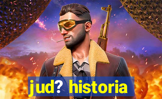 jud? historia