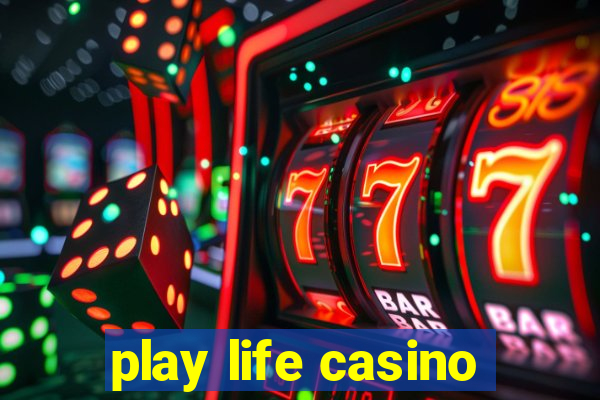 play life casino