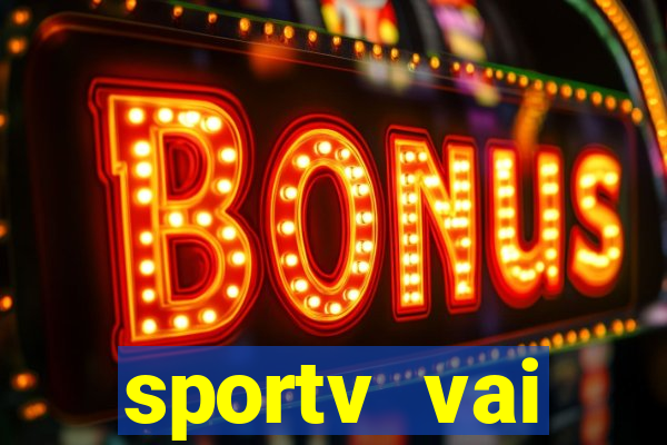 sportv vai transmitir o jogo do flamengo hoje