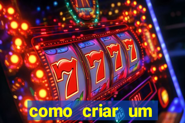 como criar um casino online