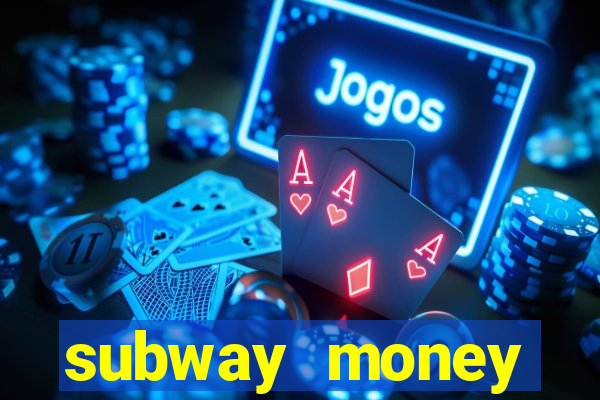 subway money deposito 1 real