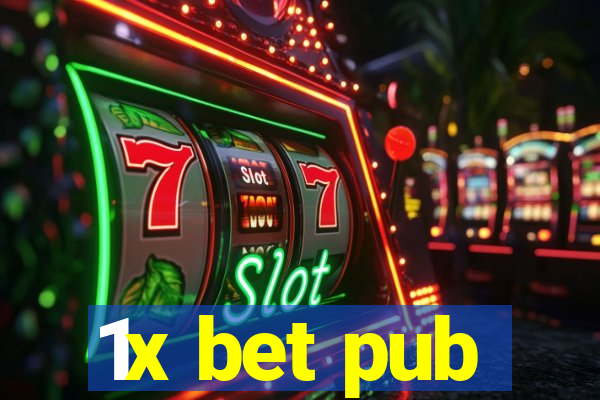 1x bet pub