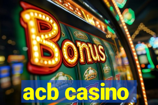 acb casino