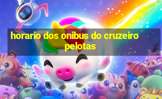 horario dos onibus do cruzeiro pelotas