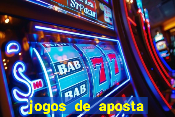 jogos de aposta que pode depositar qualquer valor