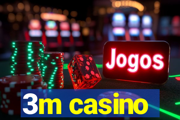 3m casino