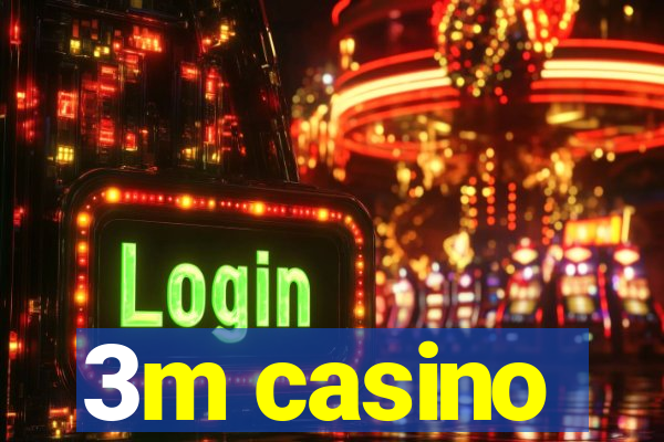 3m casino