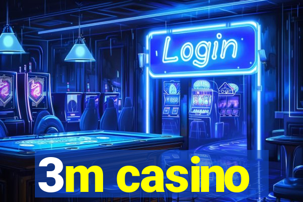 3m casino