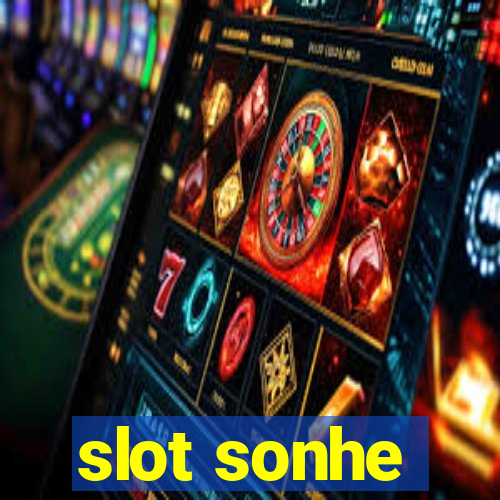 slot sonhe