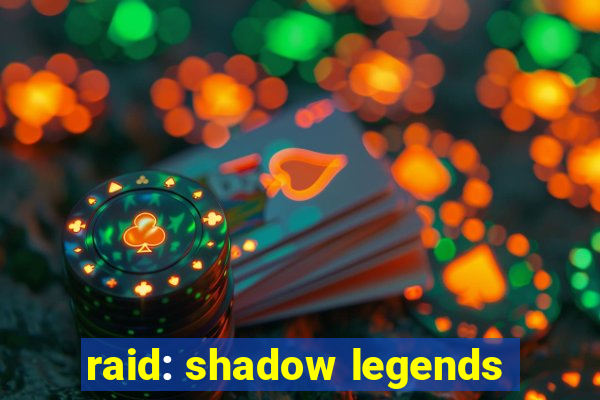 raid: shadow legends