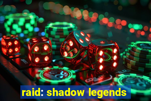 raid: shadow legends