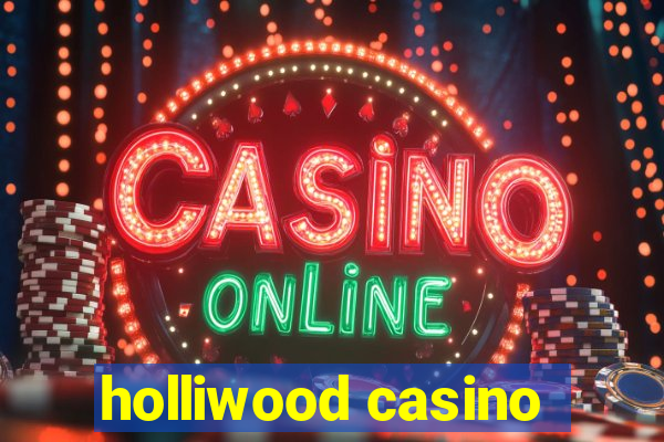 holliwood casino