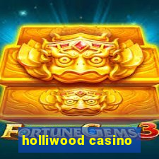 holliwood casino