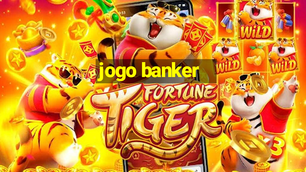 jogo banker