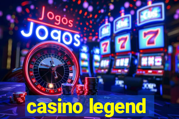 casino legend