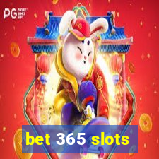 bet 365 slots