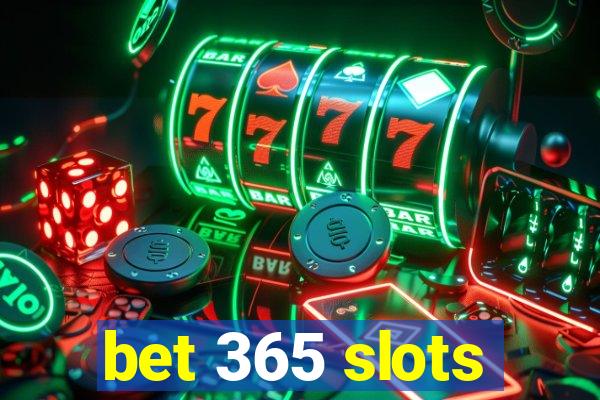 bet 365 slots