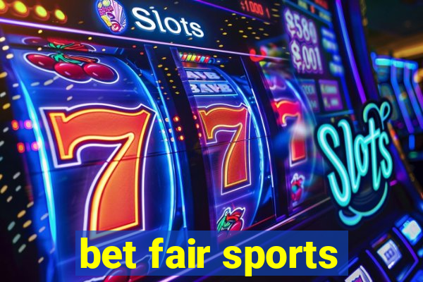 bet fair sports