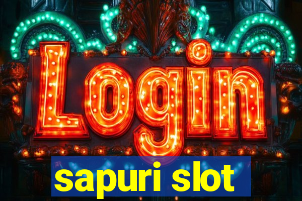 sapuri slot