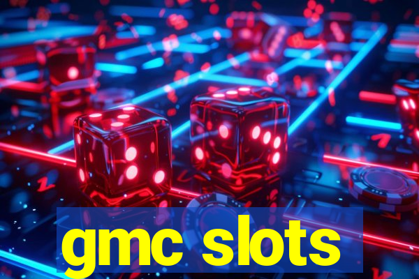 gmc slots