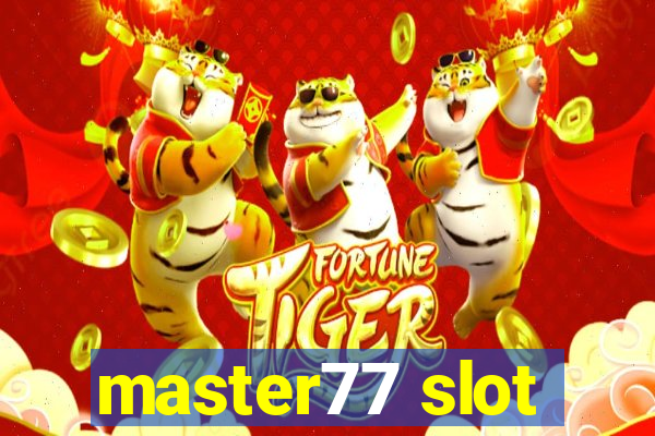 master77 slot