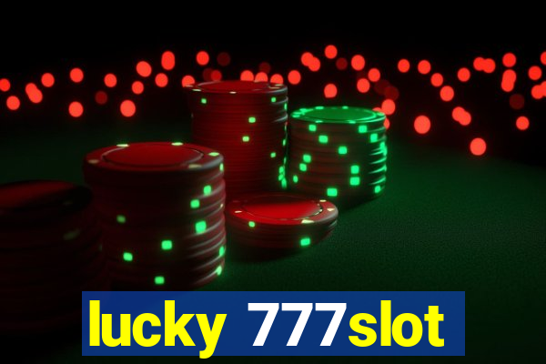 lucky 777slot