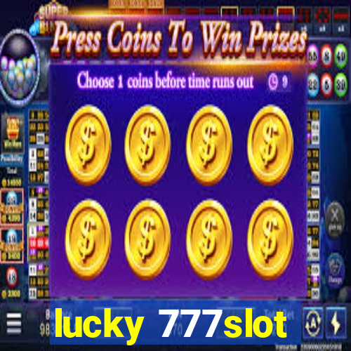 lucky 777slot