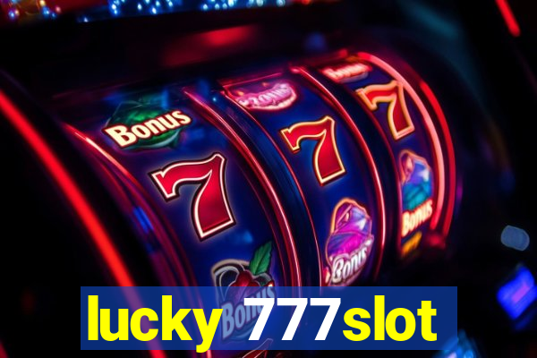 lucky 777slot