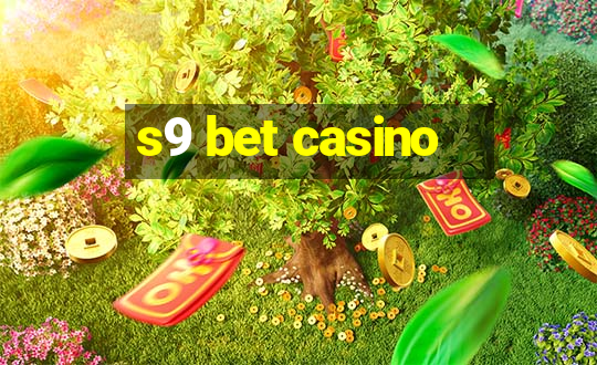 s9 bet casino