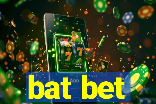 bat bet