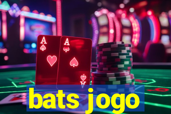 bats jogo