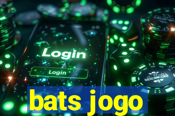 bats jogo