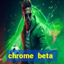 chrome beta download pc