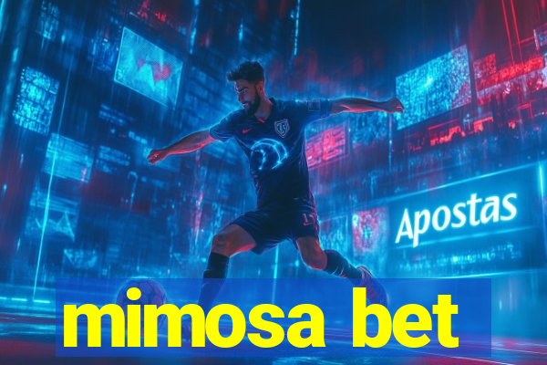 mimosa bet