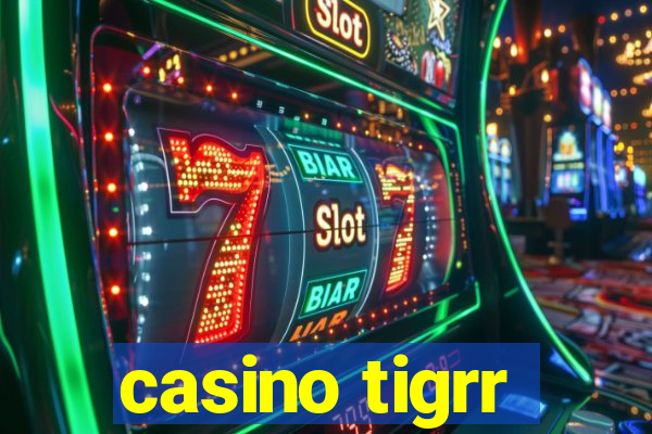 casino tigrr