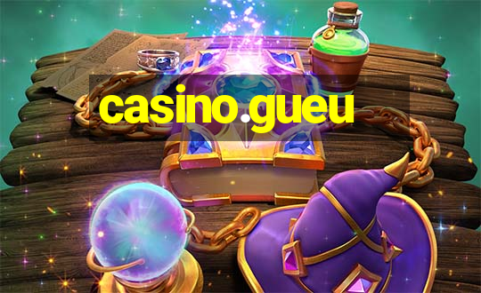 casino.gueu