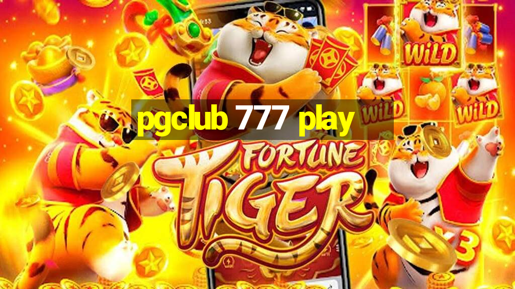 pgclub 777 play