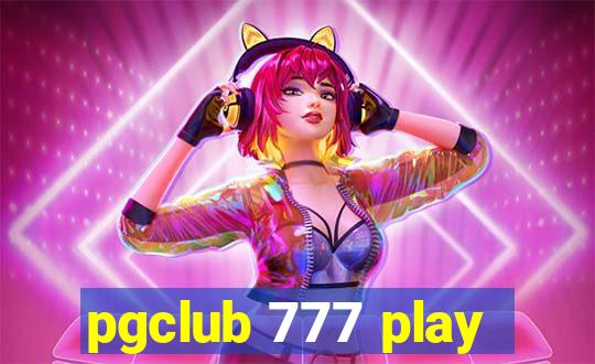 pgclub 777 play