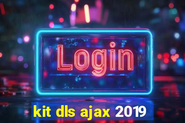 kit dls ajax 2019