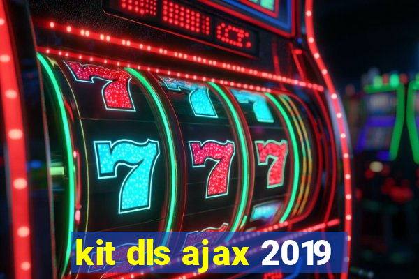 kit dls ajax 2019